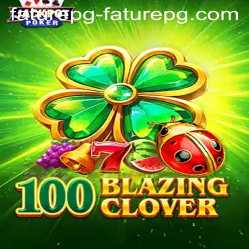 Discover the Enchanting World of 100BlazingClover