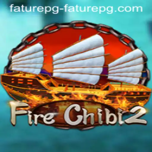 Exploring FireChibi2: A Thrilling Adventure in the World of Faturepg PH Login