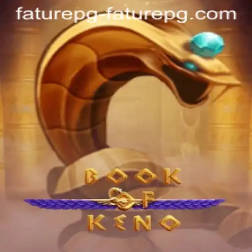 Unveiling the Exciting World of BookOfKeno: A Modern Gaming Marvel