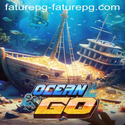 Discover the Exciting World of OceanGO and Faturepg PH Login